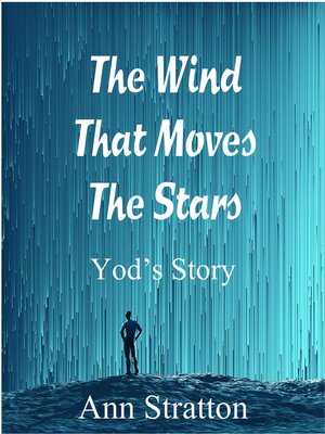 cover image of The Wind That Moves the Stars